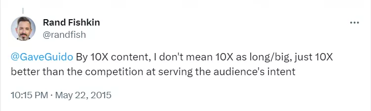 Rand Fishkin post on X about 10X content