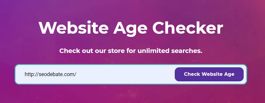 Website age checker tool